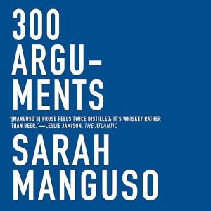 300 Arguments: Essays