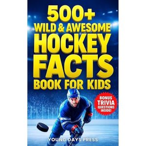 500+ Wild & Awesome Hockey Facts Book For Kids