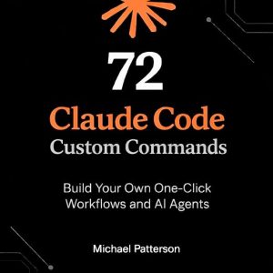 72 Claude Code Custom Commands