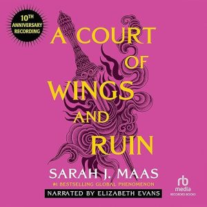 A Court of Wings and Ruin