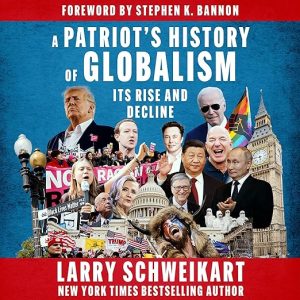 A Patriot’s History of Globalism