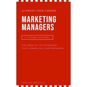 AI Proof Your Career: Marketing Managers
