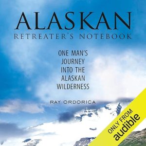 Alaskan Retreater’s Notebook