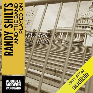 And the Band Played On