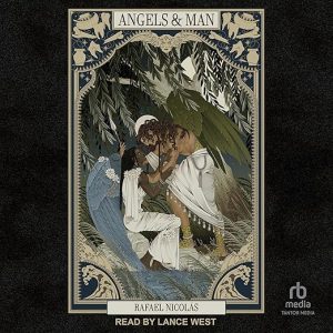 Angels & Man