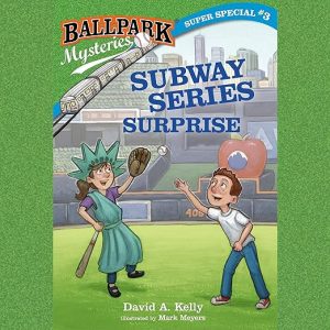 Ballpark Mysteries Super Special #3: Subway Series Surprise