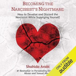 Becoming the Narcissist's Nightmare