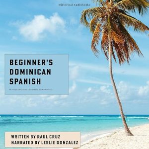 Beginner’s Dominican Spanish