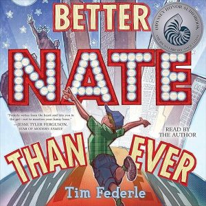 Better Nate Than Ever