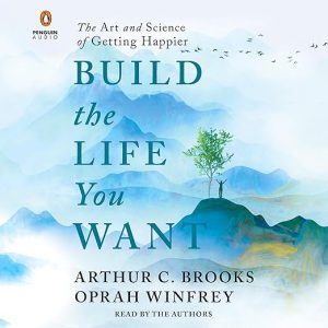 Build the Life You Want