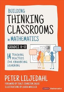 Building Thinking Classrooms in Mathematics, Grades K-12