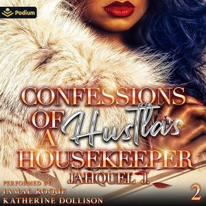 Confessions of a Hustla’s Housekeeper 2