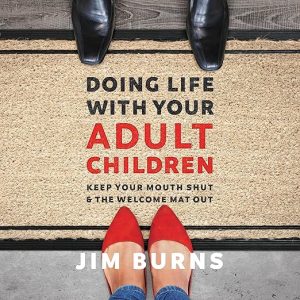 Doing Life with Your Adult Children