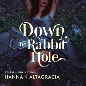 Down the Rabbit Hole