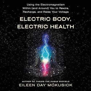 Electric Body, Electric Health