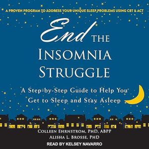 End the Insomnia Struggle