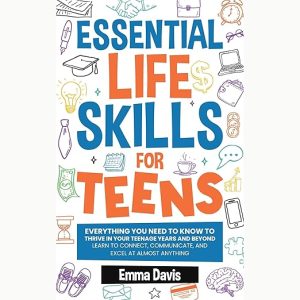 Essential Life Skills for Teens