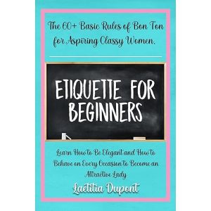 Etiquette For Beginners