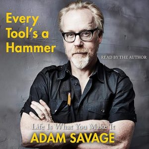 Every Tool’s A Hammer