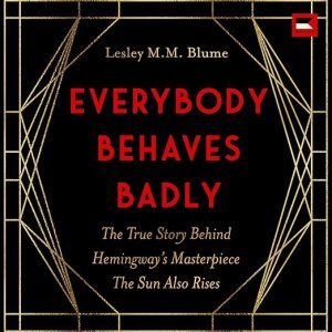 Everybody Behaves Badly