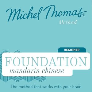Foundation Mandarin Chinese (Michel Thomas Method) – Full course