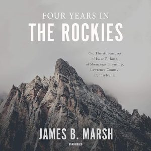 Four Years in the Rockies