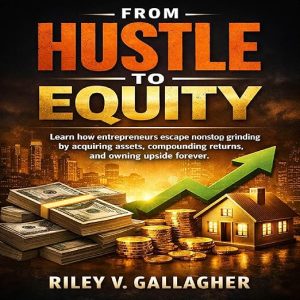 From Hustle to Equity