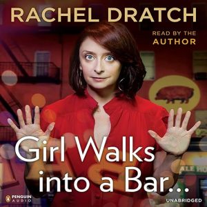 Girl Walks into a Bar…