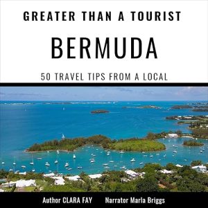 Greater Than a Tourist: Bermuda