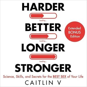 Harder, Better, Longer, Stronger