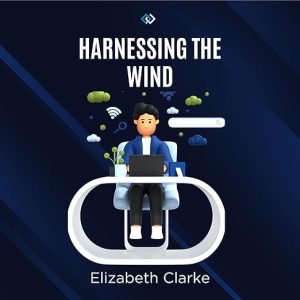 Harnessing the Wind