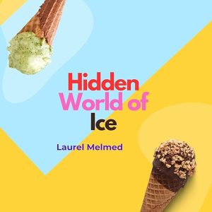 Hidden World of Ice