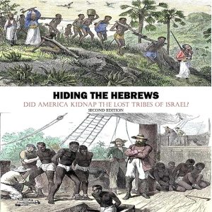 Hiding the Hebrews (2nd Edition)