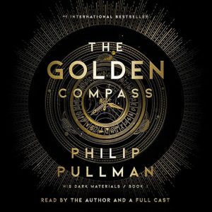 His Dark Materials: The Golden Compass (Book 1)