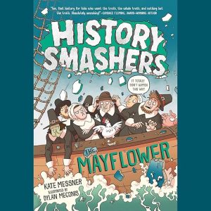 History Smashers: The Mayflower