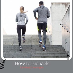 How to Biohack