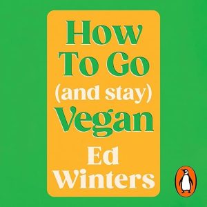 How to Go (and Stay) Vegan