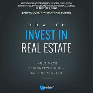 How to Invest in Real Estate