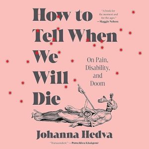 How to Tell When We Will Die