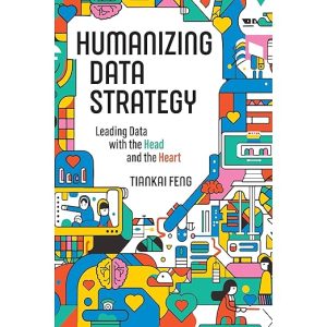 Humanizing Data Strategy