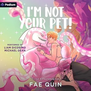 I’m Not Your Pet