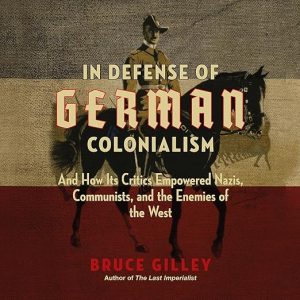 In Defense of German Colonialism