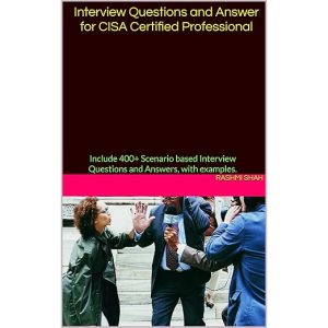 Interview Questions and Answer for CISA Certified Professional