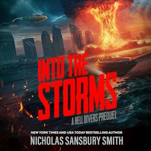 Into the Storms: A Hell Divers Prequel
