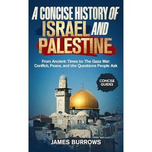Israel and Palestine - A Concise History