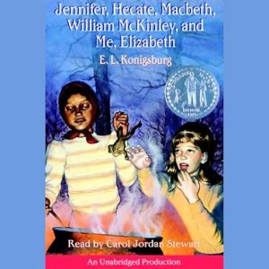 Jennifer, Hecate, Macbeth, William McKinley, and Me, Elizabeth
