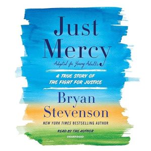 Just Mercy (Adapted for Young Adults)