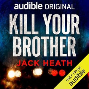 Kill Your Brother