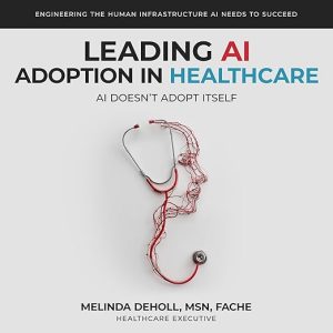 Leading AI Adoption in Healthcare