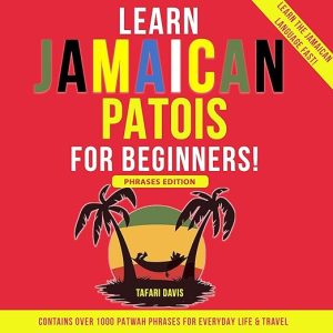 Learn Jamaican Patois for Beginners